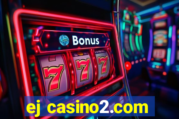 ej casino2.com